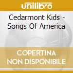 Cedarmont Kids - Songs Of America cd