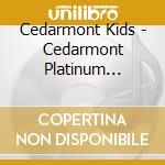 Cedarmont Kids - Cedarmont Platinum Collection (5 Cd) cd