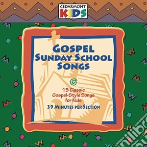 Cedarmont Kids - Gospel Sunday School Songs cd musicale di Cedarmont Kids