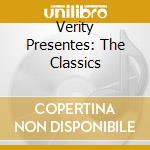 Verity Presentes: The Classics cd