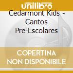 Cedarmont Kids - Cantos Pre-Escolares cd