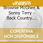 Brownie McGhee & Sonny Terry - Back Country Blues: 1947 55 Savoy Recordings cd