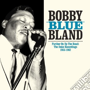 Bobby Blue Bland - Further On Up The Road (2 Cd) cd musicale di Bobby 