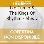 Ike Turner & The Kings Of Rhythm - She Made My Blood Run Cold cd musicale di Ike & the ki Turner