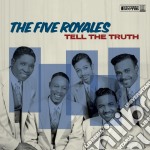 Five Royales (The) - Tell The Truth