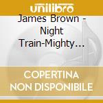 James Brown - Night Train-Mighty Instrumentals cd