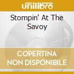 Stompin' At The Savoy cd musicale di BENNY GOODMAN