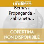 Bernays Propaganda - Zabraneta Planeta cd