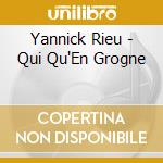 Yannick Rieu - Qui Qu'En Grogne cd