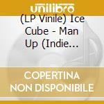 (LP Vinile) Ice Cube - Man Up (Indie Exclusive) (2 Lp) vinile