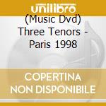 (Music Dvd) Three Tenors - Paris 1998 cd