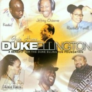 Goin Home: Tribute To Duke Ellington cd musicale di Duke Ellington