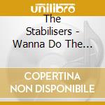 The Stabilisers - Wanna Do The Wild Plastic Brane Love Thing? cd