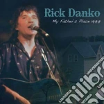 Rick Danko - My Fathers Place cd