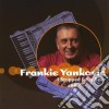 Frankie Yankovic - I Stopped For A Beer cd