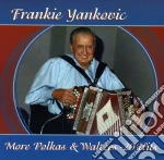Frankie Yankovic - More Polka & Waltzes cd