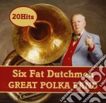 Six Fat Dutchmen - Great Polka Band