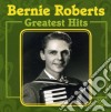 Bernie Roberts - Greatest Hits cd