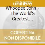 Whoopee John - The World'S Greatest Waltzes Vol. 1 cd musicale