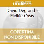 David Degrand - Midlife Crisis cd