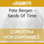 Pete Bergen - Sands Of Time cd