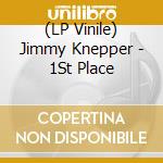 (LP Vinile) Jimmy Knepper - 1St Place vinile