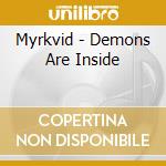 Myrkvid - Demons Are Inside cd