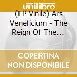 (LP Vinile) Ars Veneficium - The Reign Of The Inferanal King vinile