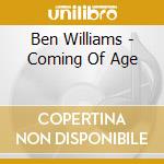 Ben Williams - Coming Of Age