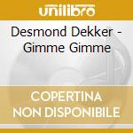Desmond Dekker - Gimme Gimme cd