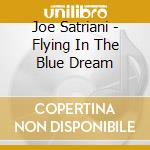 Joe Satriani - Flying In The Blue Dream cd