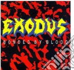 Exodus - Bonded By Blood cd