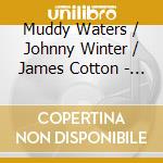 Muddy Waters / Johnny Winter / James Cotton - Breakin' It Up, Breakin' It Down cd