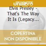 Elvis Presley - That's The Way It Is (Legacy Edition) cd