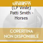 (LP Vinile) Patti Smith - Horses vinile