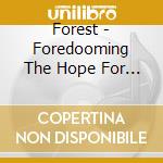 Forest - Foredooming The Hope For Eternity cd