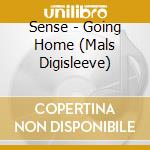 Sense - Going Home (Mals Digisleeve) cd