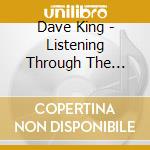 Dave King - Listening Through The Night cd