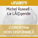 Michel Russell - La LÃ©gende cd