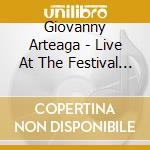 Giovanny Arteaga - Live At The Festival De Jazz Quebec City cd