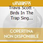 Travis Scott - Birds In The Trap Sing Mcknight cd