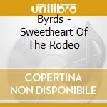 Byrds - Sweetheart Of The Rodeo cd