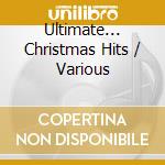 Ultimate... Christmas Hits / Various cd