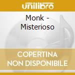 Monk - Misterioso cd musicale di Monk