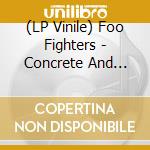 (LP Vinile) Foo Fighters - Concrete And Gold vinile