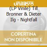 (LP Vinile) Till Bronner & Dieter Ilg - Nightfall vinile