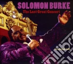 Solomon Burke - The Last Great Concert (2 Cd) cd