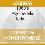 1960's Psychedelic Radio Commercials / Various cd musicale