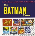 Batman Theme (The): Let's Dance With The Villains!! / Various