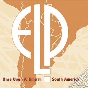 Emerson, Lake & Palmer - Once Upon A Time In South America (4 Cd) cd musicale di Emerson lake & palmer
